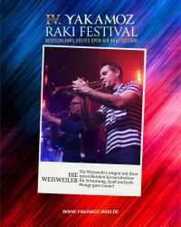 Yakamoz Raki - Yakamoz Raki Festival 2025 - Die Weisweiler