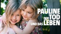 ARD-Dokumentation „Pauline, der Tod und das Leben“