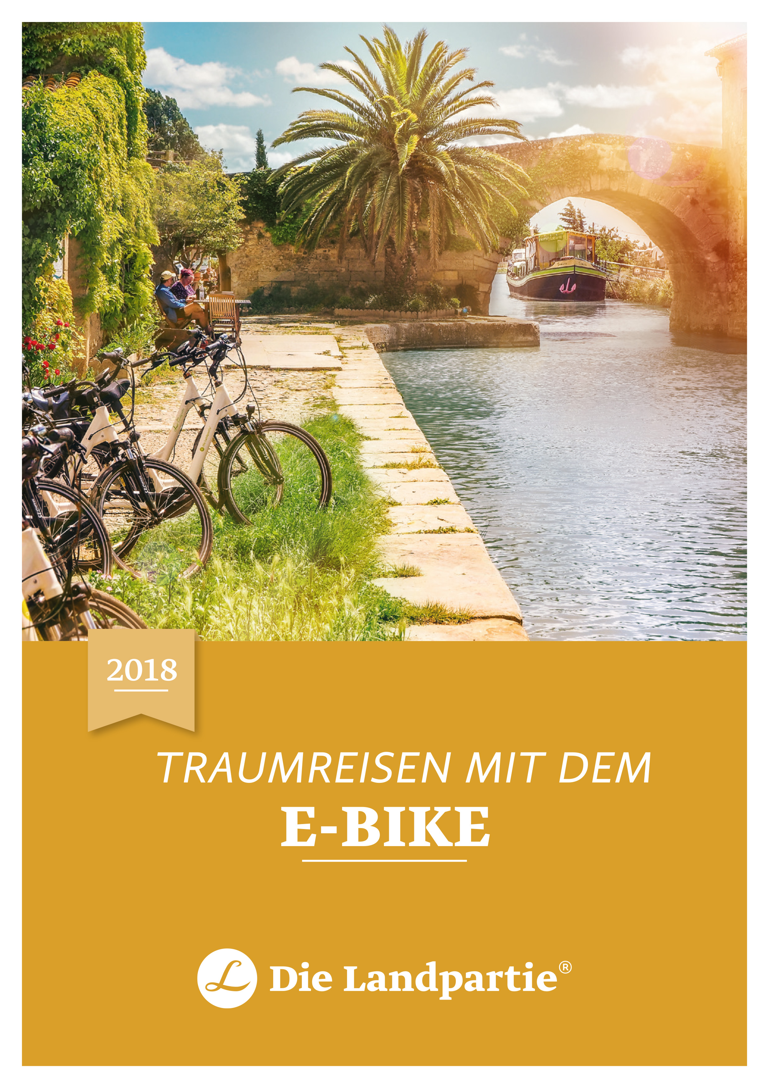 Neuer Katalog 2018 geführte E-Bike-Reisen Landpartie Radeln und Reisen